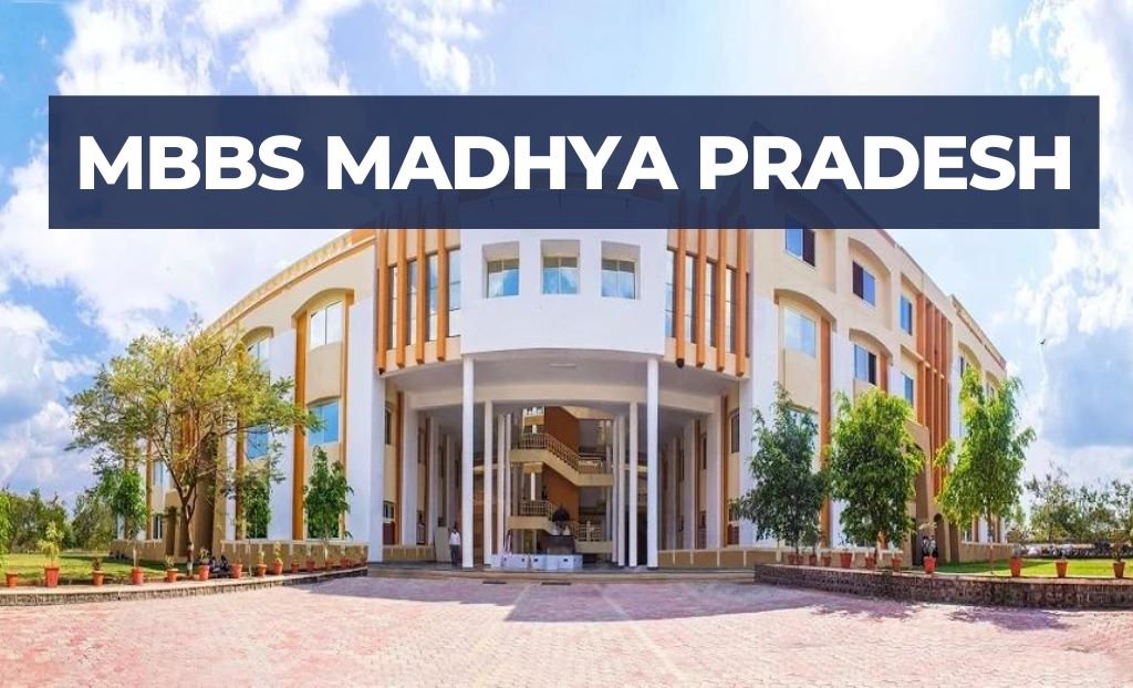 MBBS Admissions 2023 for Madhya Pradesh students